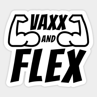 Vaxx and Flex Black Sticker